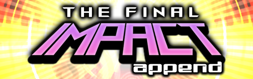 DigiMindAxel presents THE FINAL IMPACT append - Simfile